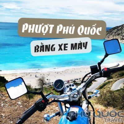 phượt phú quốc bằng xe máy